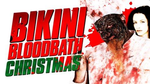 Bikini Bloodbath Christmas (2008)