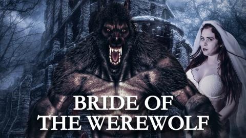 Bride of the Werewolf (2019)