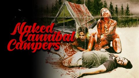 Naked Cannibal Campers (2020)