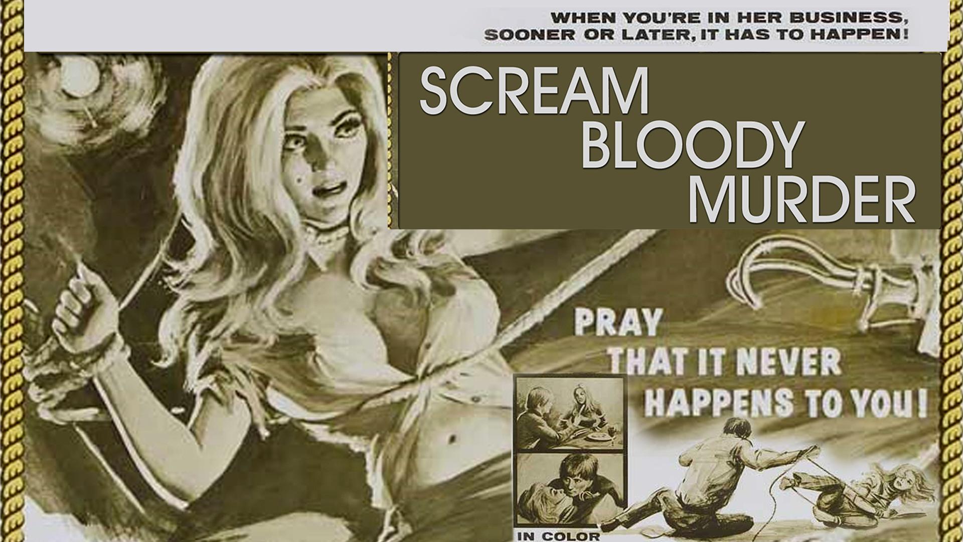 Scream Bloody Murder (1973)