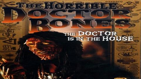 The Horrible Doctor Bones (2009)