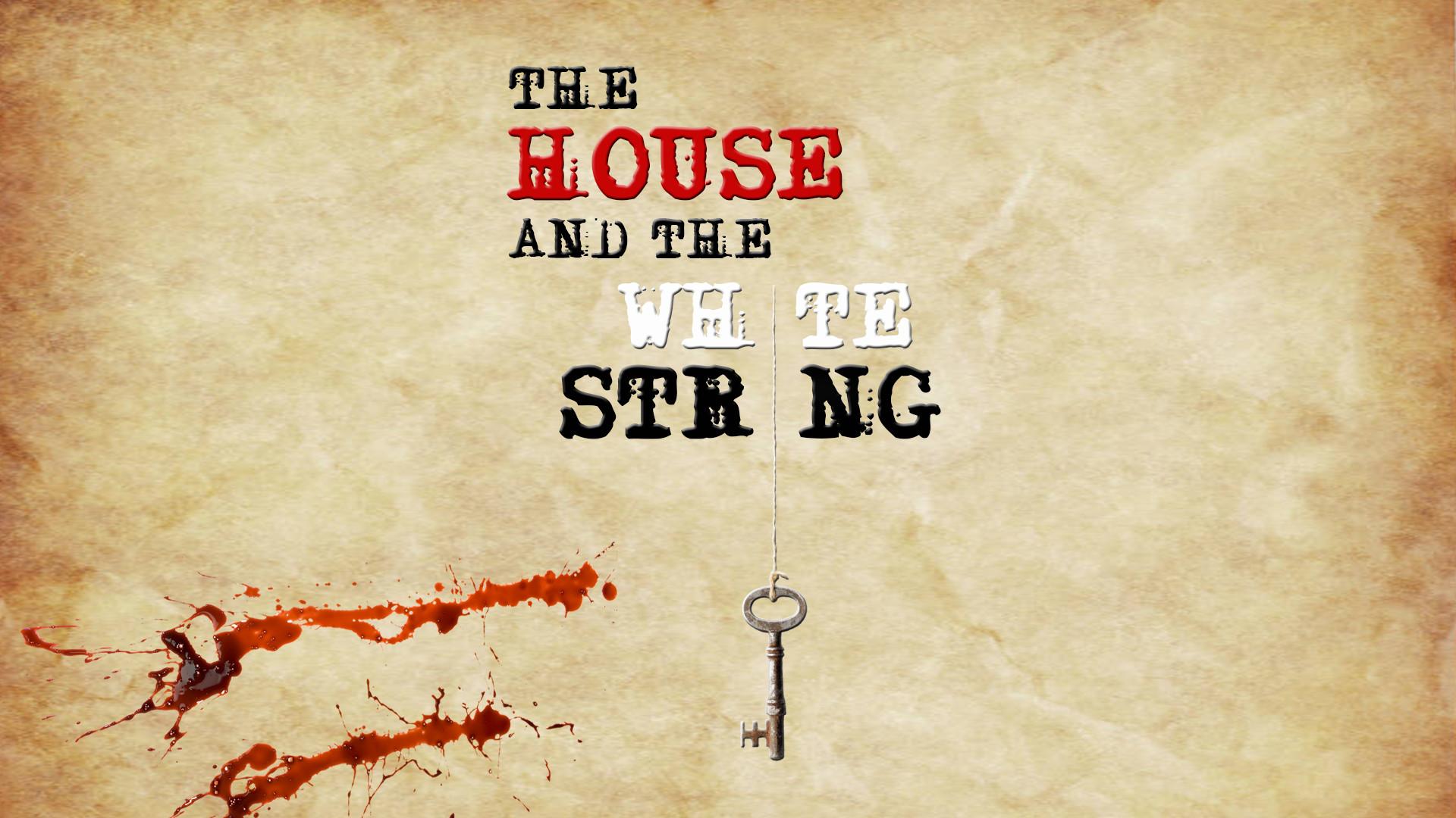 The House and the White String (2020)