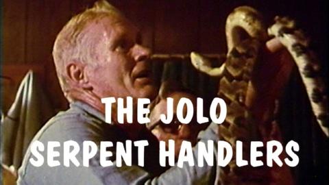 The Jolo Serpent Handlers (1977)