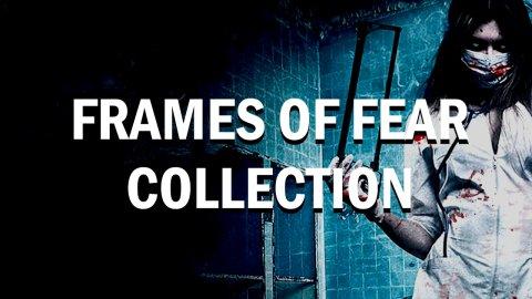 Frames of Fear Collection