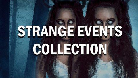 Strange Events Collection